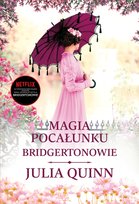 Magia pocałunku. Bridgertonowie. Tom 7 - ebook epub