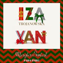 Magia świąt (pada śnieg) Izabela Trojanowska, Yan