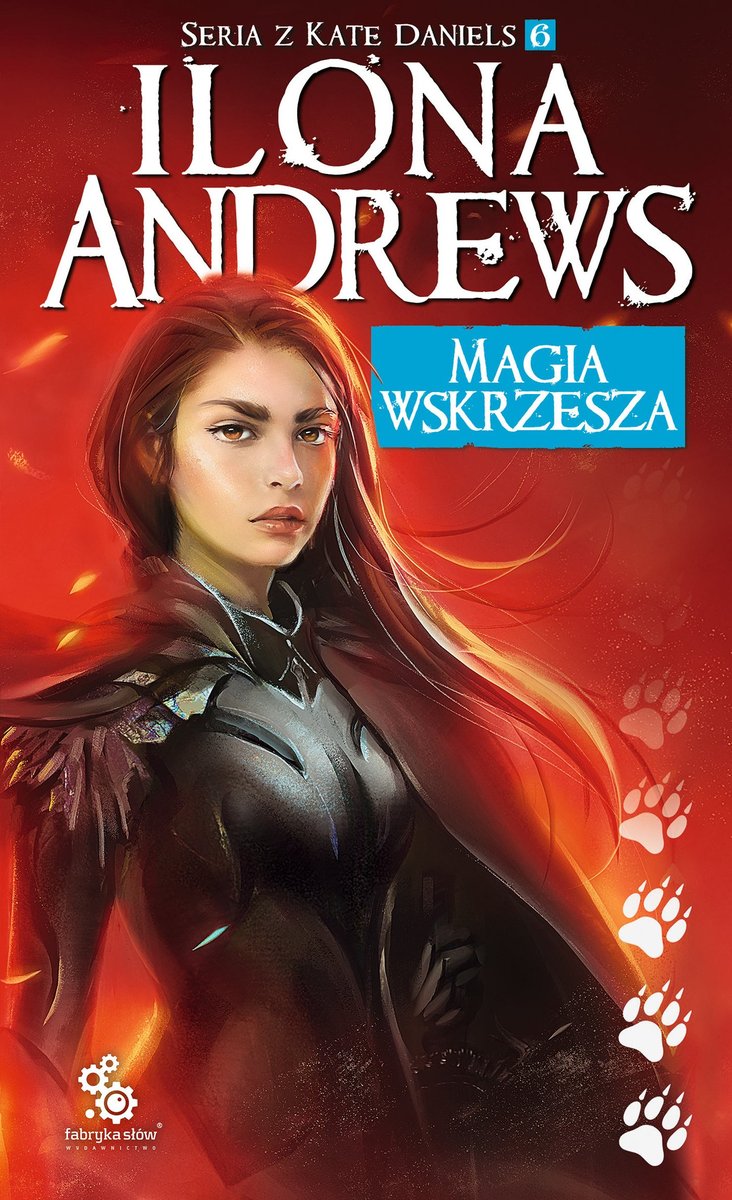 Magia wskrzesza. Kate Daniels. Tom 6 - ebook mobi