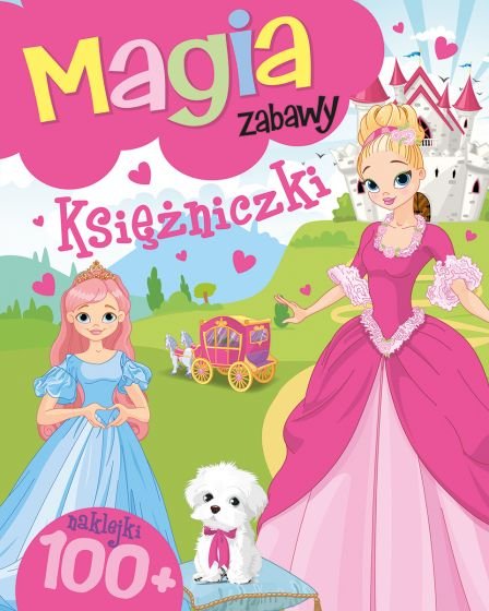 Magia Zabawy. Księżniczki - Opracowanie Zbiorowe | Książka W Empik