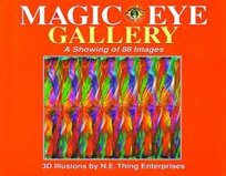 Magic Eye Gallery: A Showing of 88 Images Smith Cheri
