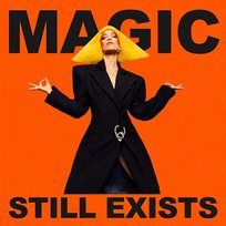 Magic Still Exists Agnes