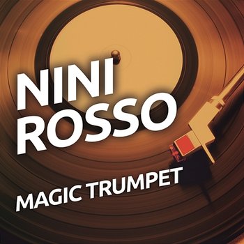 Magic Trumpet - Nini Rosso