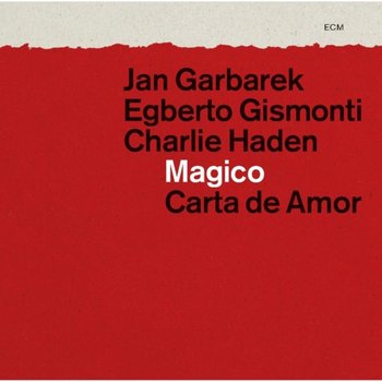 Magico Carto De Amor - Garbarek Jan, Gismonti Egberto, Haden Charlie