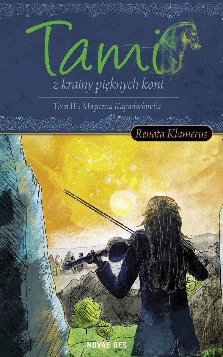 Magiczna Kapadoclandia. Tami z krainy pięknych koni. Tom 3 - ebook epub