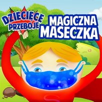 Magiczna maseczka Dziecięce Przeboje