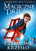 Magiczne Drzewo. Czerwone krzesło - Maleszka Andrzej