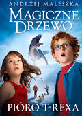Magiczne Drzewo. Pióro T-rexa. Tom 11 - Maleszka Andrzej