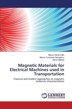 Magnetic Materials for Electrical Machines used in Transportation - Călin Marius Daniel