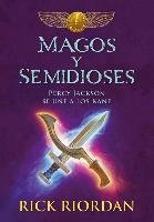Magos Y Semidioses Percy Jackson Se Une a Los Kane/ Demigods & Magicians: Percy and Annabeth Meet the Kanes - Riordan Rick