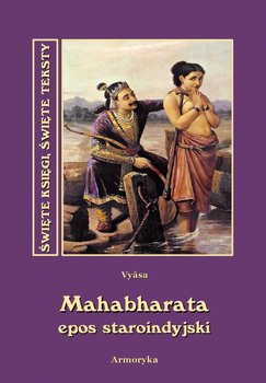 Mahabharata. Epos indyjski - Vyasa