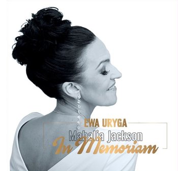 Mahalia Jackson In Memoriam, płyta winylowa - Uryga Ewa