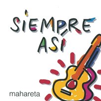 Mahareta Siempre Así