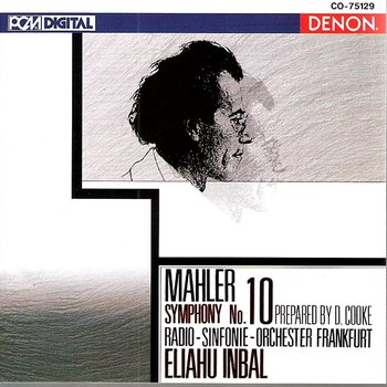 Mahler: Symphony No. 10 - Frankfurt Radio Symphony, Eliahu Inbal