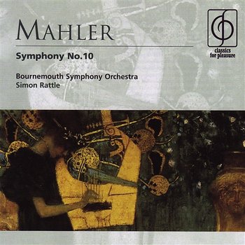 Mahler: Symphony No. 10 - Sir Simon Rattle