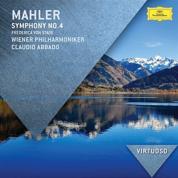 Mahler: Symphony No.4 - Frederica von Stade, Wiener Philharmoniker, Claudio Abbado