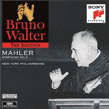 Mahler: Symphony No. 5 in C-Sharp Minor - Bruno Walter