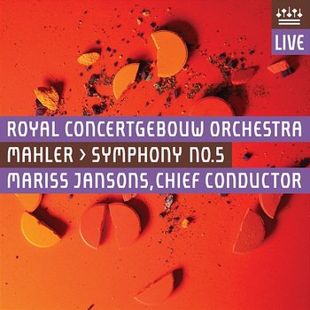 Mahler: Symphony No. 5 - Royal Concertgebouw Orchestra
