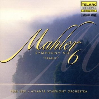 Mahler: Symphony No. 6 - Levi Yoel