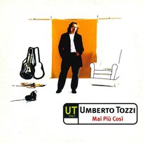 Mai più così Umberto Tozzi