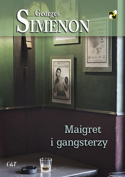 Maigret i gangsterzy - Simenon Georges