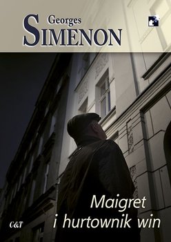 Maigret i hurtownik win - Simenon Georges