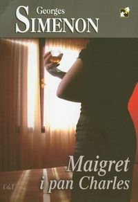 Maigret i pan Charles - Simenon Georges
