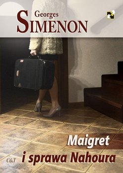 Maigret i sprawa Nahoura - Simenon Georges