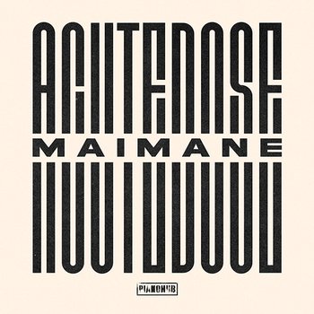 Maimane EP - AcuteDose
