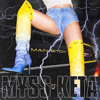 MAIN BITCH - M¥SS KETA