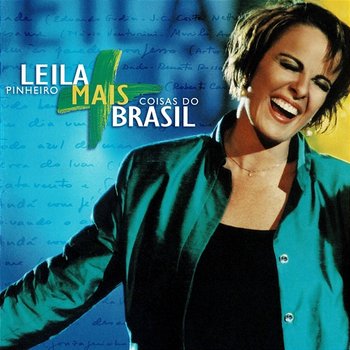 Mais Coisas Do Brasil - Leila Pinheiro