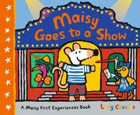 Maisy Goes to a Show Cousins Lucy