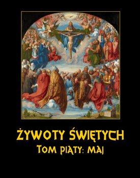 Maj. Żywoty Świętych Pańskich. Tom 5 - Hozakowski Władysław