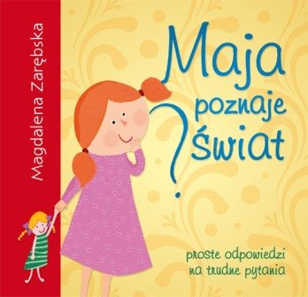 Maja poznaje świat - Zarębska Magdalena