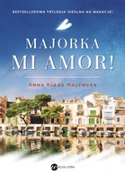Majorka, mi amor! Majewska Anna Klara