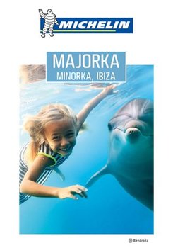 Majorka, Minorka, Ibiza - Zaręba Dominika