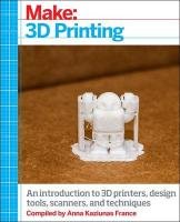 Make 3D Printing France Anna Kaziunas