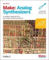 Make: Analog Synthesizers - Wilson Ray