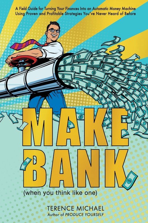 Make Bank (when you think like one) - W opisie | Książka w Empik