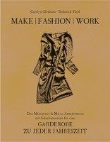 Make Fashion Work Field Roderick, Denham Carolyn