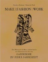 Make Fashion Work - Denham Carolyn, Field Roderick