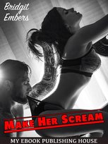 Make Her Scream - ebook epub Bridgit Embers