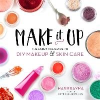 Make It Up Rayma Marie