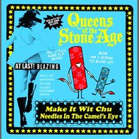 Make It Wit Chu Queens Of The Stone Age