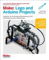 Make: LEGO and Arduino Projects Baichtal John, Wolf Adam, Beckler Matthew