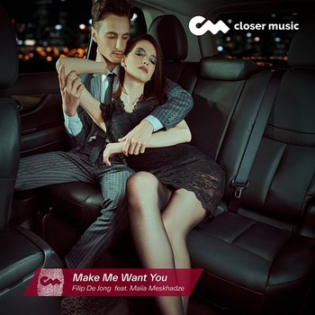 Make Me Want You - Filip de Jong feat. Maiia Meskhadze