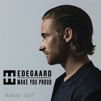 Make You Proud - Hedegaard