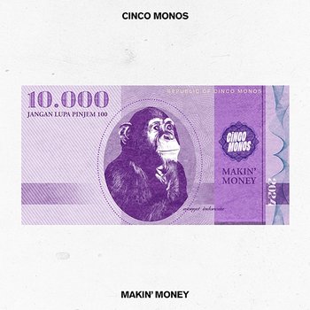 Makin' Money - Cinco Monos