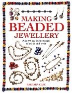 Making Beaded Jewellery - Case Barbara