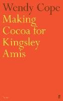 Making Cocoa for Kingsley Amis - Cope Wendy